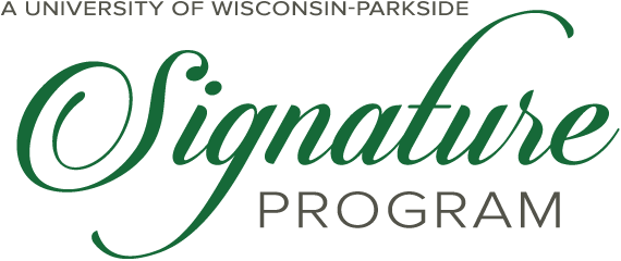 A University of Wisconsin Parkside Signature Program