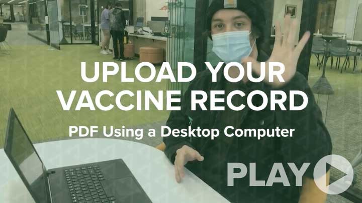 Ranger Recovery | Upload a PDF Copy of Your Vaccination Record Using a Desktop