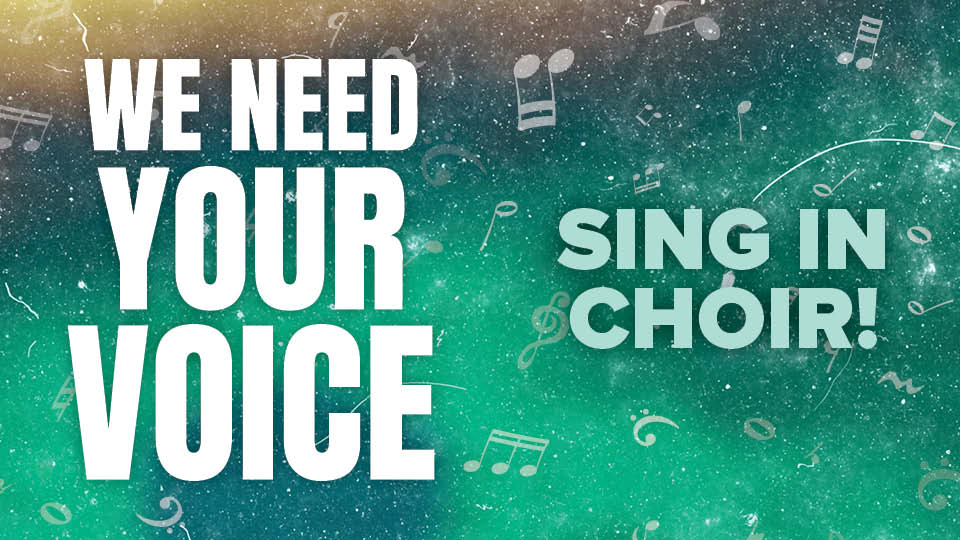 Sing in choir