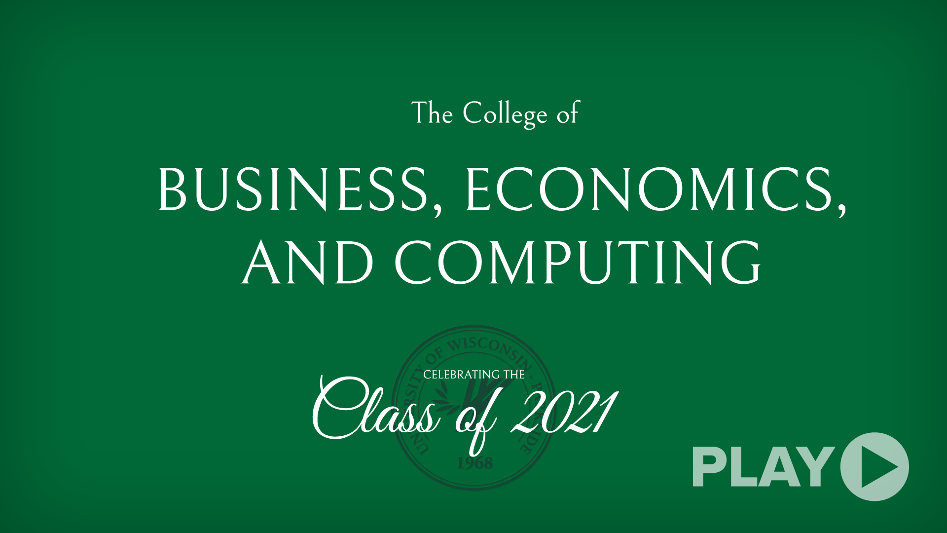 Spring 2021 Commencement | College of Business, Economics, and Computing