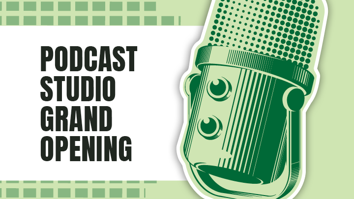 Podcast Studio Grand Opening