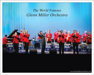 The World Famous Glenn Miller Orchestra