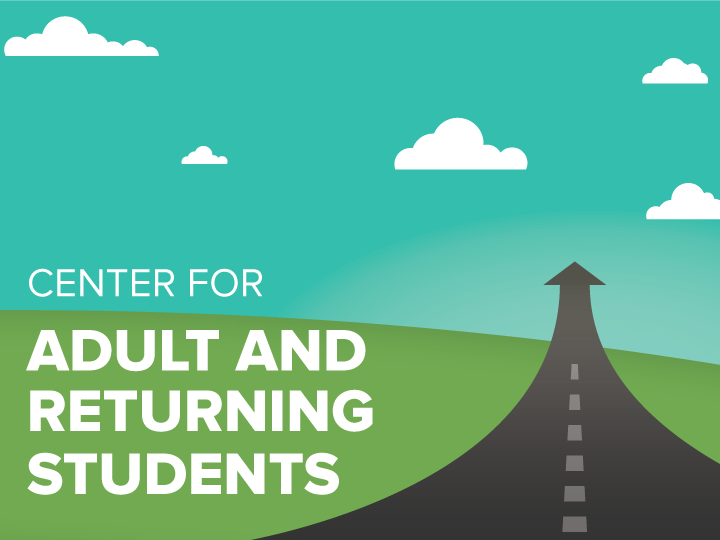 Center for Adult and Returning Students