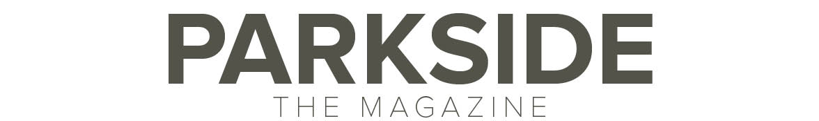 Parkside: The Magazine