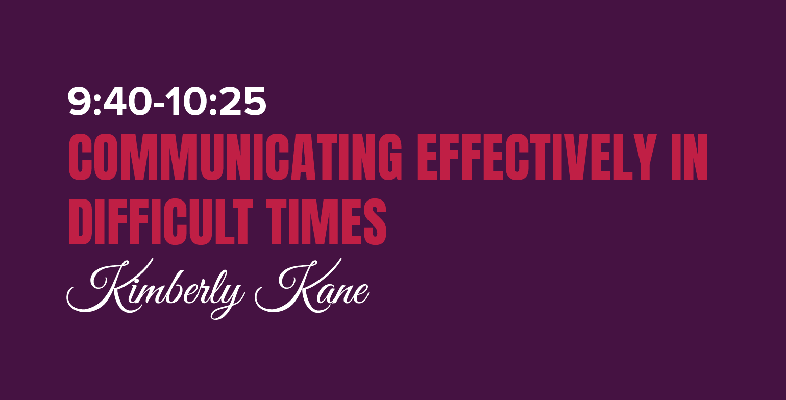 Communicating Effectively in Difficult Times