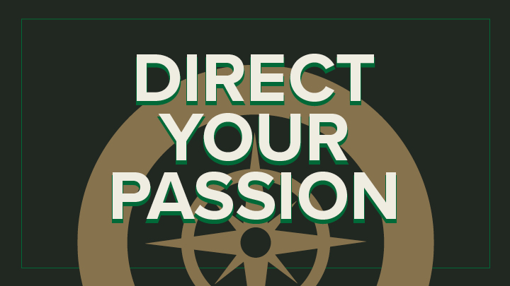 Direct Your passion text on green with a compass