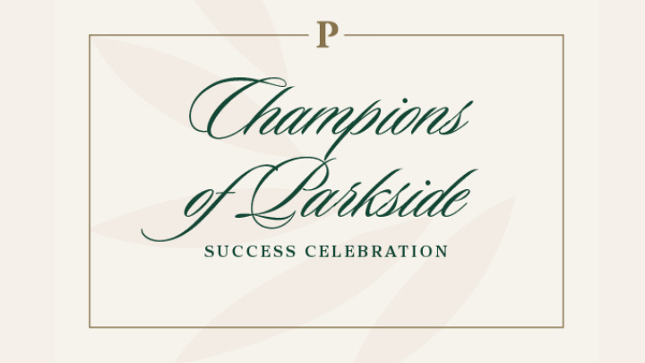 Champions of Parkside: Success Celebration event invitation with elegant text and leaf motifs.