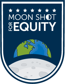 Moon Shot for Equity