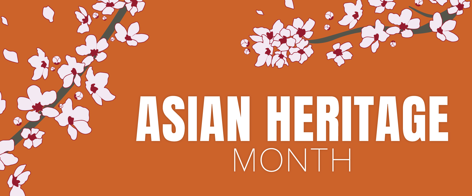 Asian Heritage Month