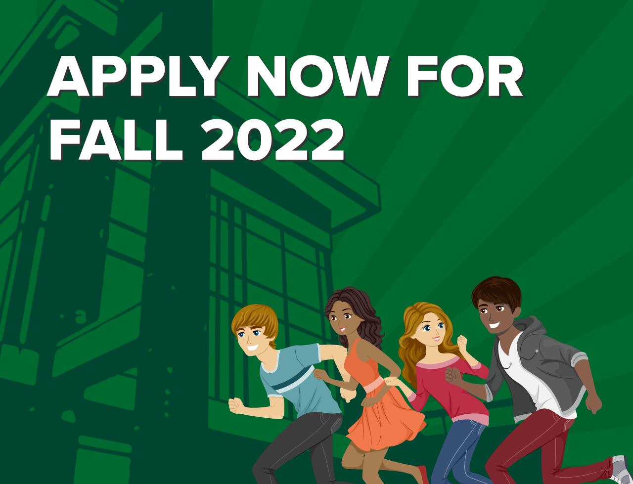Apply now for Fall 2022