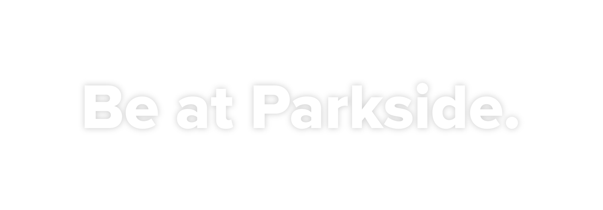 Be-statement Be at Parkside statement