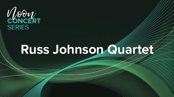Russ Johnson Quartet