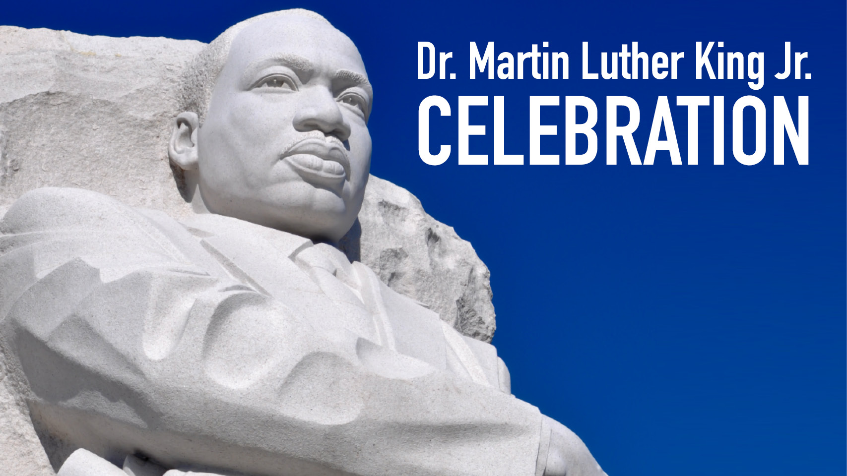 Dr. Martin Luther King Jr. Celebration