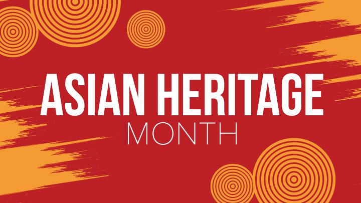 Asian Heritage Month 2021