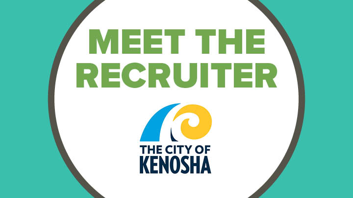 Meet the Recruiter: The City of Kenosha