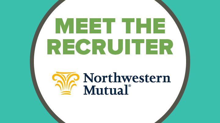 Meet the Recruiter: Northwestern Mutual