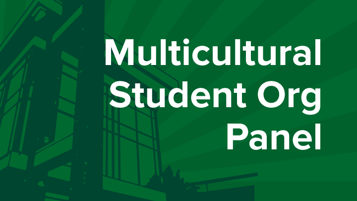 Multicultural Student Organization Panel