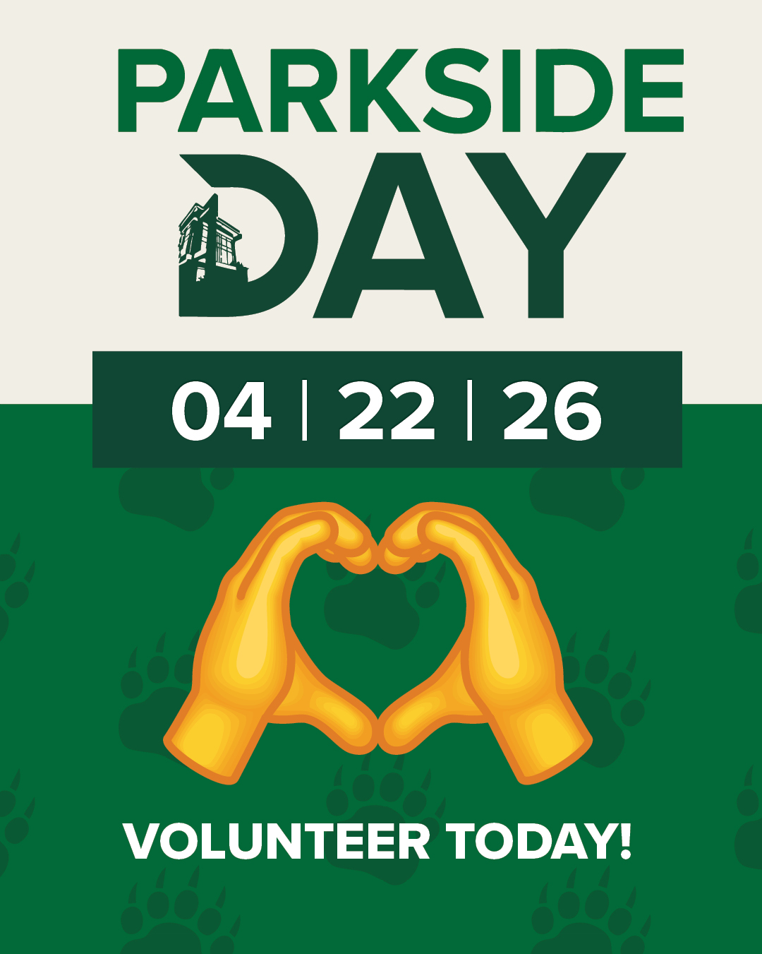The top features the event logo on a cream background, followed by a dark green banner with the date. The bottom half shows a green background with bear paw prints and an illustration of two hands making a heart. The call to action at the bottom reads "VO