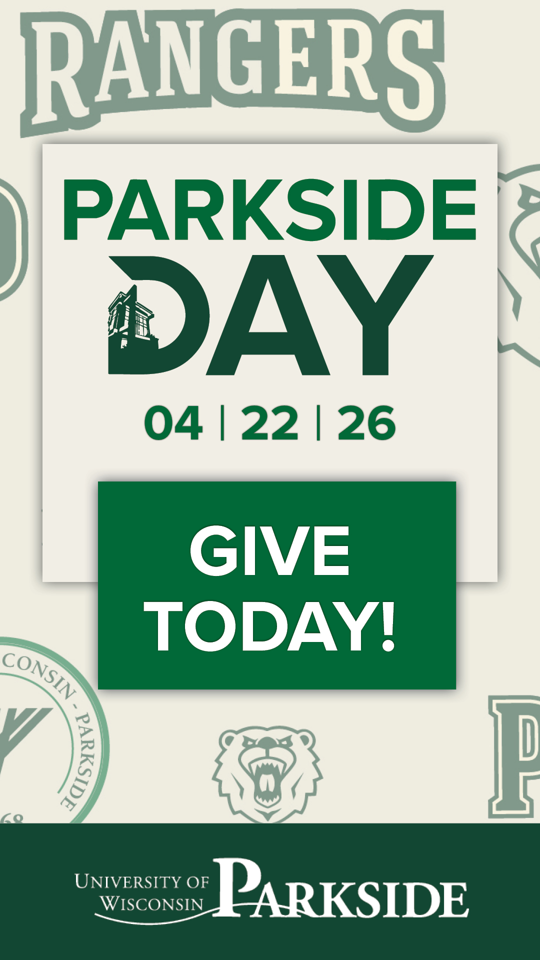 graphic featuring the Parkside Day logo and the date 04-22-26 on a cream square. The background is patterned with faded university logos. A bold green button in the foreground reads "GIVE TODAY!"