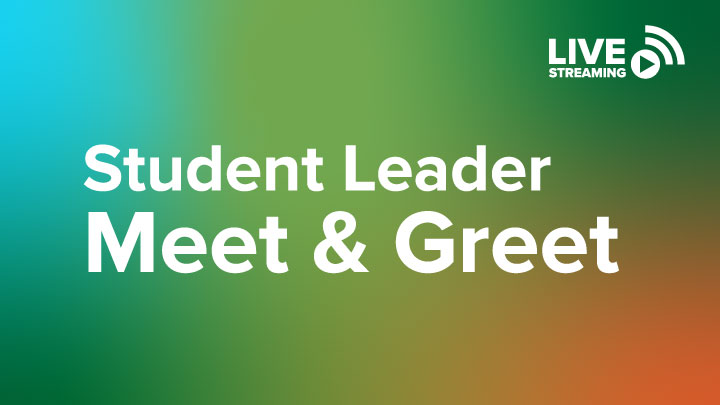 Student Leader Meet and Greet