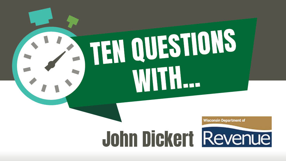 Ten Questions with John Dickert