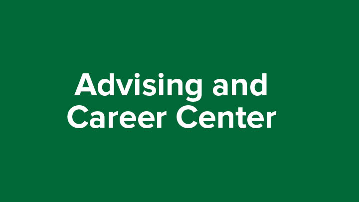 Advising and Career Center