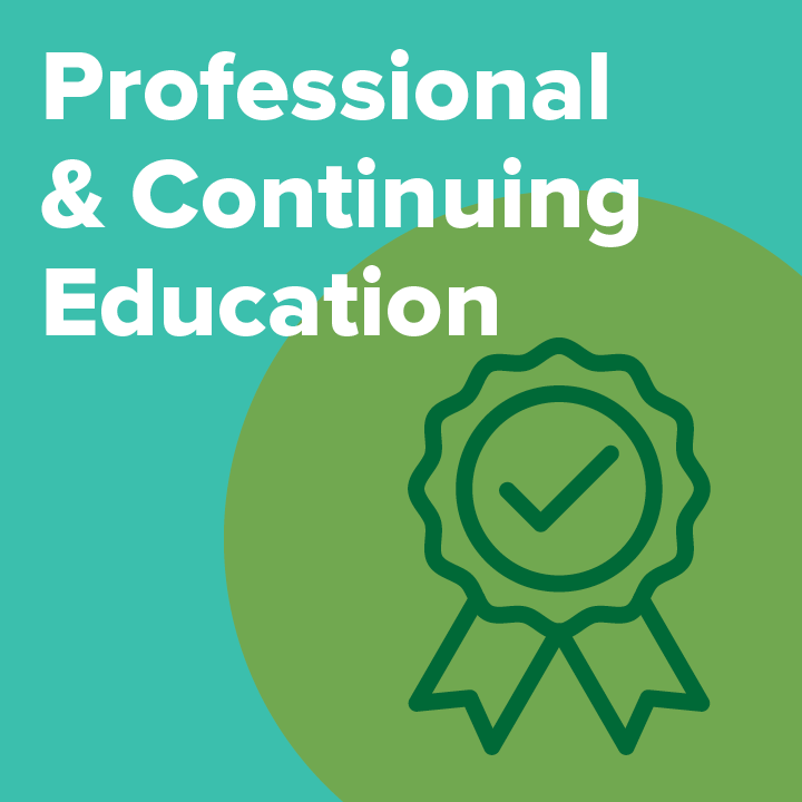 Professional & Continuing Education