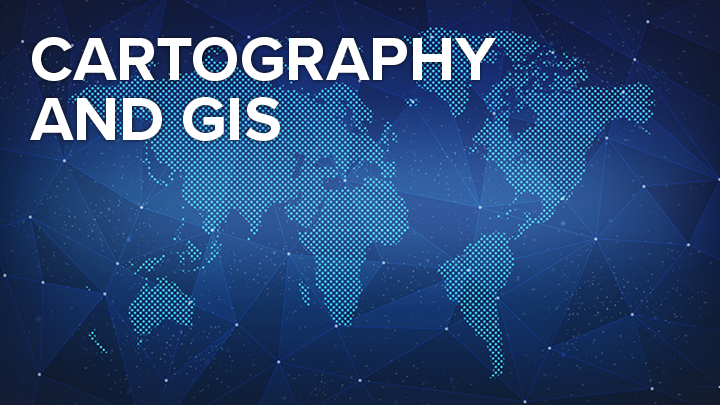 Cartography and GIS