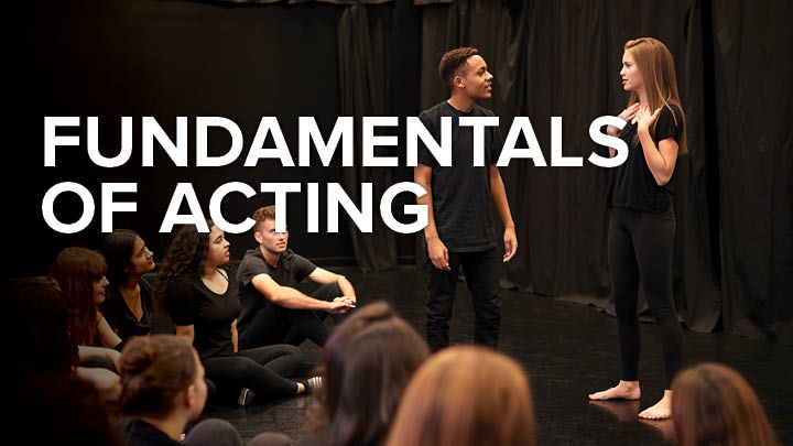 FUNDAMENTALS OF ACTING