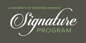 A University of Wisconsin Parkside signature program