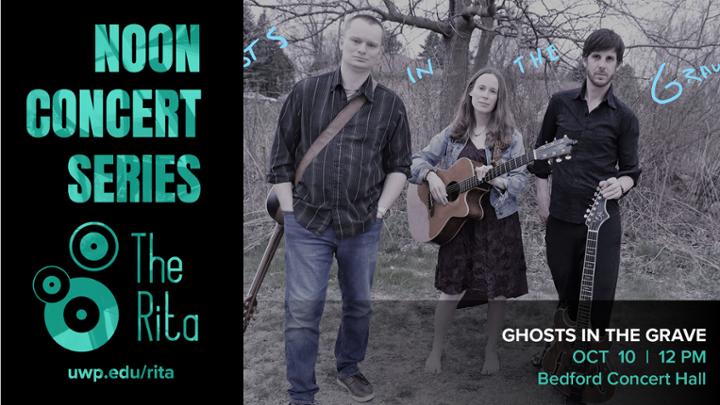 Three people standing outside holding guitars with the text &quot;Ghosts in the Gravel&quot; around them. The text below reads &quot;Noon Concert Series, Ghosts in the Gravel, October 10 at 12pm, Bedford Concert Hall&quot;