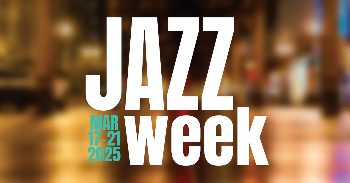 Jazz Week March 17 through 25