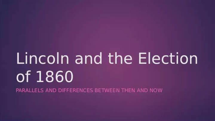Lincoln and the Election of 1860