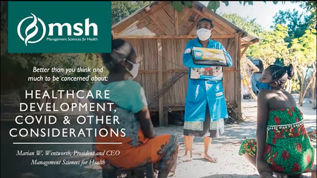 Healthcare Development, COVID & Other Considerations