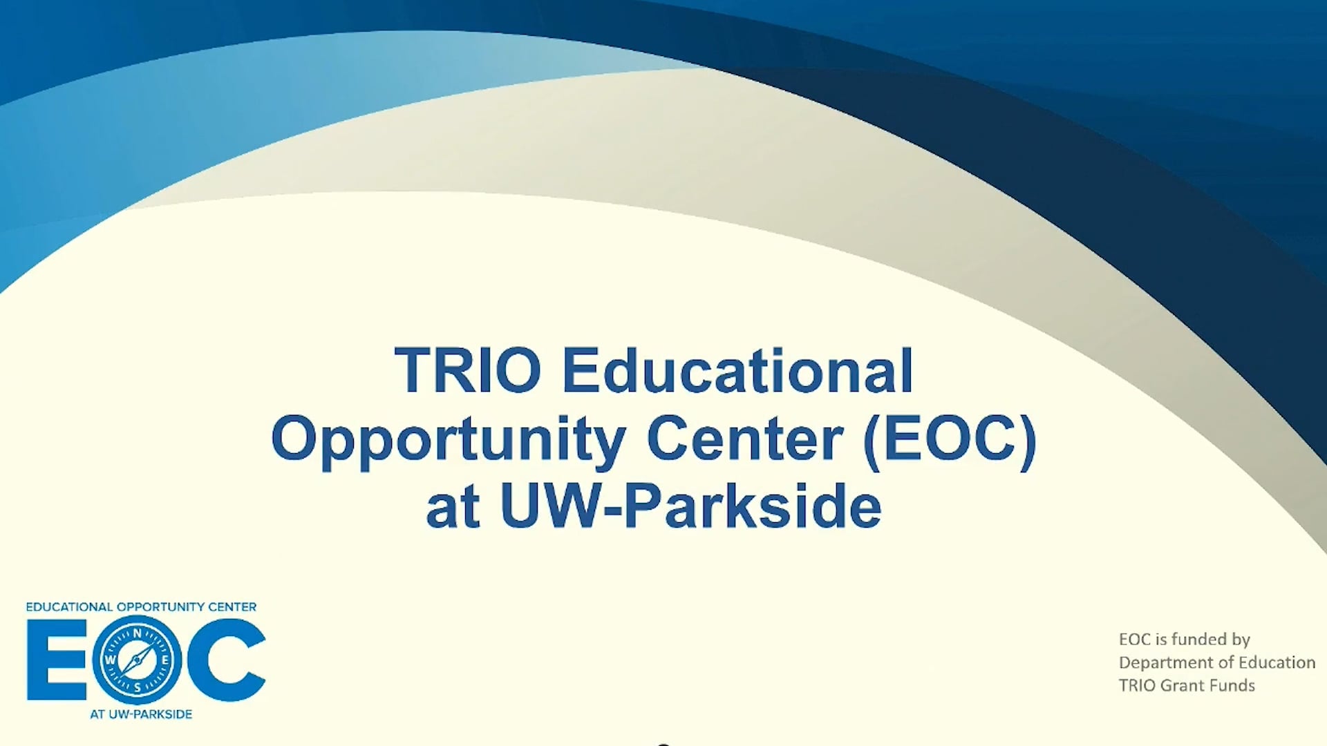 TRIO Educational Opportunity Center (EOC) at UW-Parkside