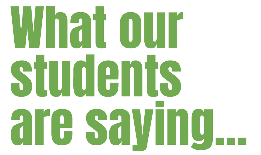 What our students are saying