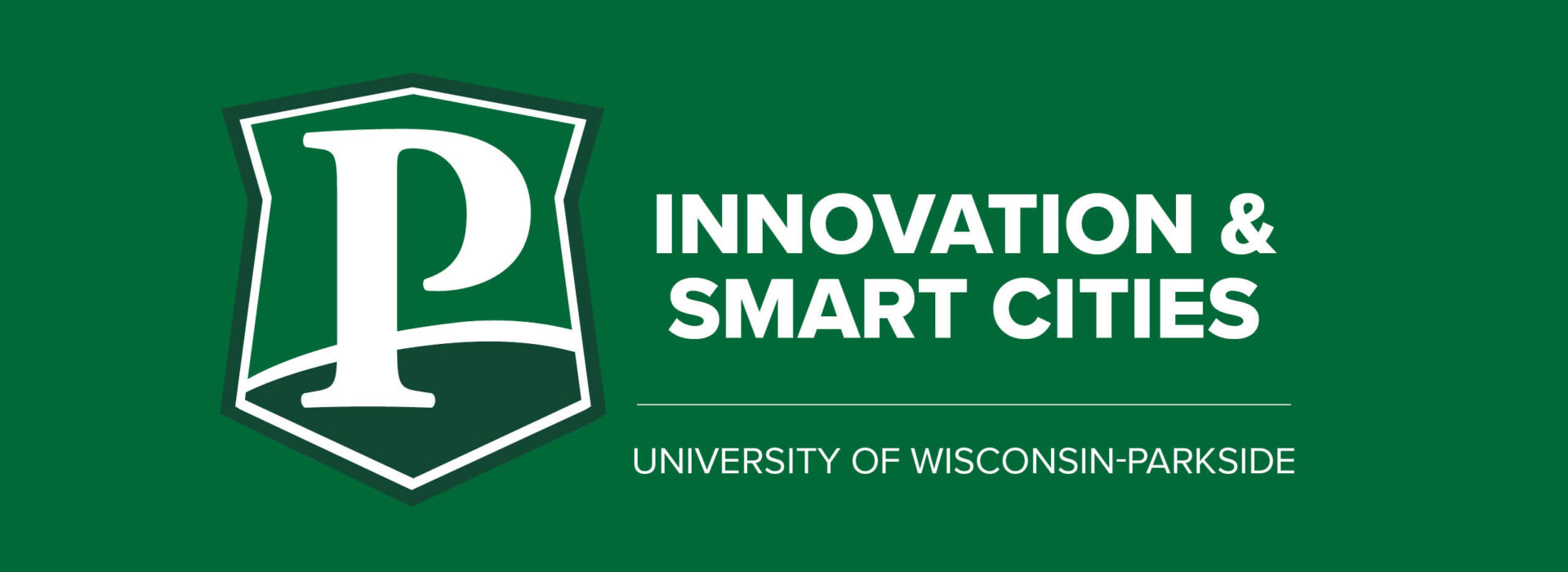 Innovation & Smart Cities University of Wisconsin-Parkside