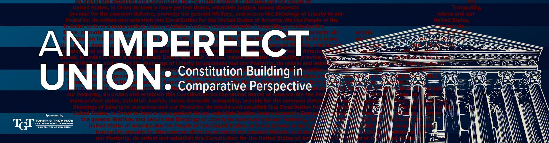An Imperfect Union: Constitution Building in Comparative Perspective