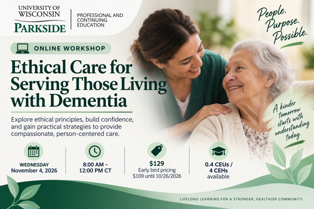 Ethical Care for Serving Those Living with Dementia